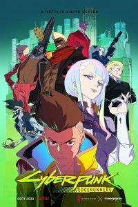 Постер Киберпанк: Бегущие по краю, Cyberpunk: Edgerunners (2022)