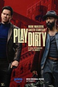Постер Грязная игра, Play Dirty (2025)